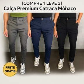 [COMPRE 1 LEVE 3] Calça Premium Catraca Mônaco – Estilo, Conforto e Caimento Perfeito (PROMOÇÃO DE FIM DE ANO)